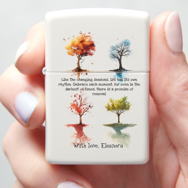 Seasons Change and Motivational Quote Zippo Lighter (In Hand)