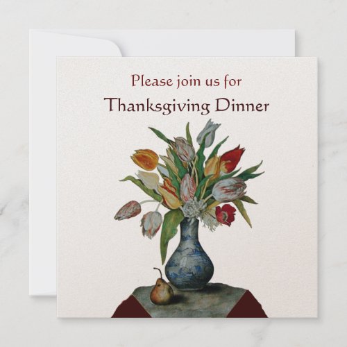 SEASONS FRUITS TULIPS Thanksgiving Dinner Invitation