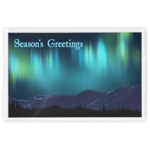 Seasons Greetings _ Aurora Borealis Acrylic Tray