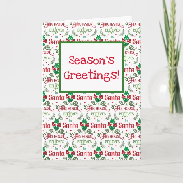 Season's Greetings Believe In Santa Fun Christmas  Card (Front)