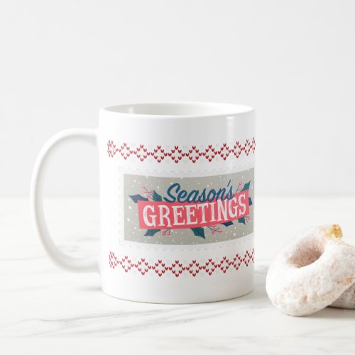 Season's Greetings Coffee Mug
