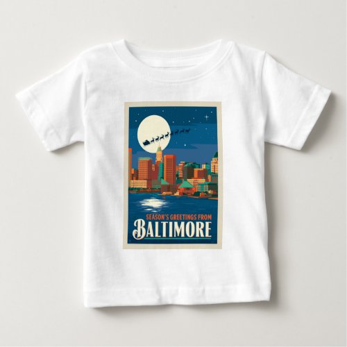 Seasons Greetings from Baltimore Baby T_Shirt