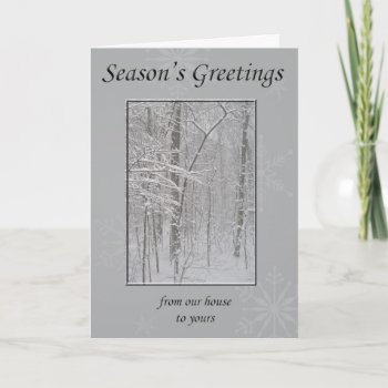 Season's Greetings Our House To Yours Winter Snow Holiday Card by CarolsCamera at Zazzle
