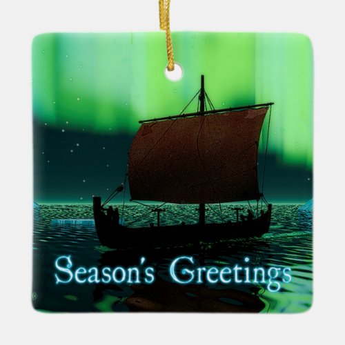 Seasons Greetings _ Viking Ship Ceramic Ornament