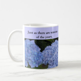 Seasons of our Lives Hydrangeas Coffee Mug