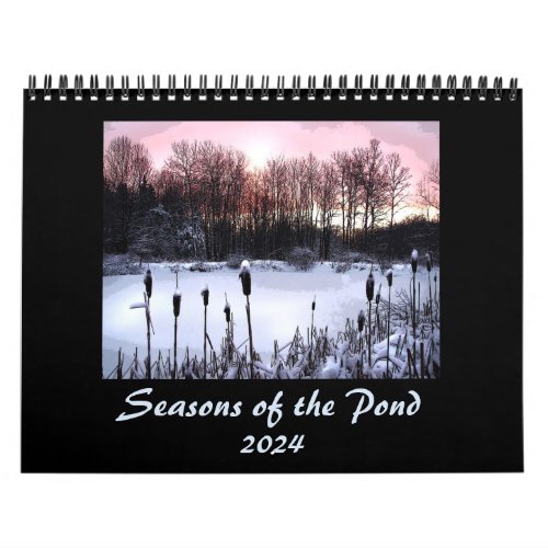 Seasons of the Pond 2024 Nature Photography  Calendar