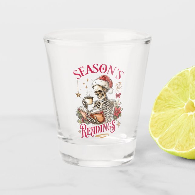 Season's Readings  Shot Glass (Front)