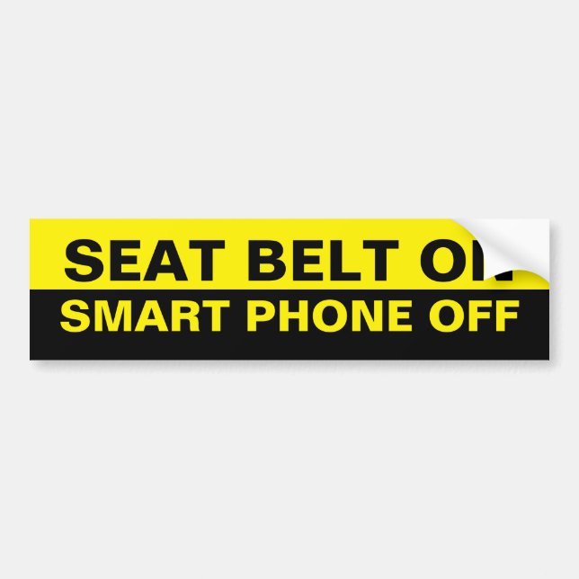 SEAT BELT ON SMART PHONE OFF BUMPER STICKER (Front)