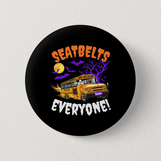 Seatbelts Everyone Magic School Bus Driver Funny H Button (Front)