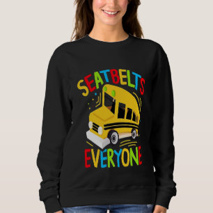 Seatbelts Everyone Magic School Bus Driver Sweatshirt