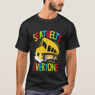 Seatbelts Everyone Magic School Bus Driver T-Shirt