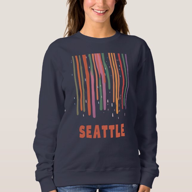 Seattle Drizzle  Sweatshirt (Front)