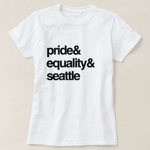 SEATTLE EQUALITY AND PRIDE _png T_Shirt