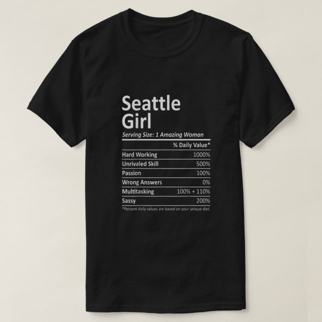 Seattle Girl Wa Washington Funny City Home Roots U T-Shirt (Design Front)