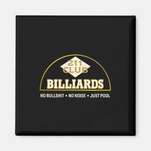 Seattle Vintage Pool Hall 211 Club Logo And Motto  Magnet