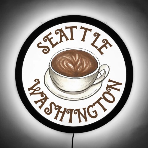 Seattle Washington WA Coffee Cup Latte Cappuccino LED Sign