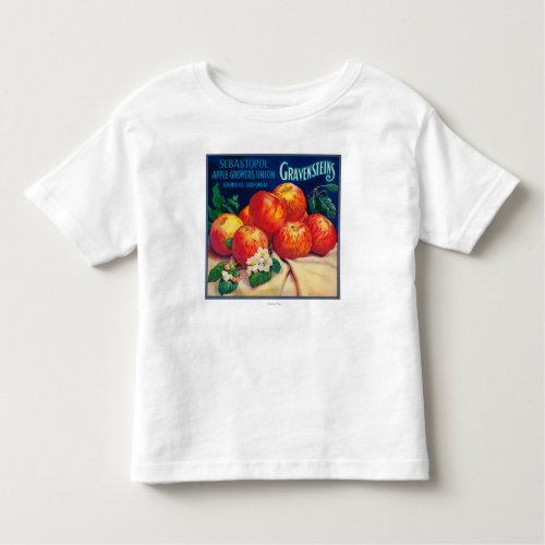 Sebastopol Gravensteins Apple LabelSonoma CA Toddler T_shirt