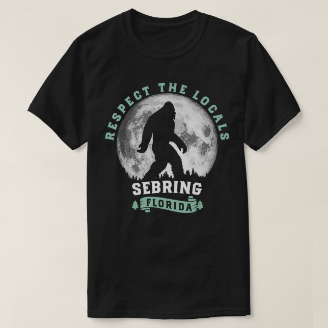 Sebring Florida Respect the Locals Swamp Ape  T-Shirt (Design Front)