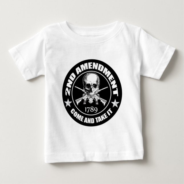 Second Amendment Come and Take It Skull and AR's Baby T-Shirt (Front)