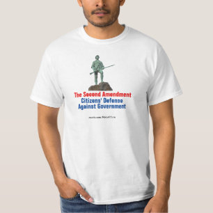 Second Amendment Defense Against Government T-Shirt