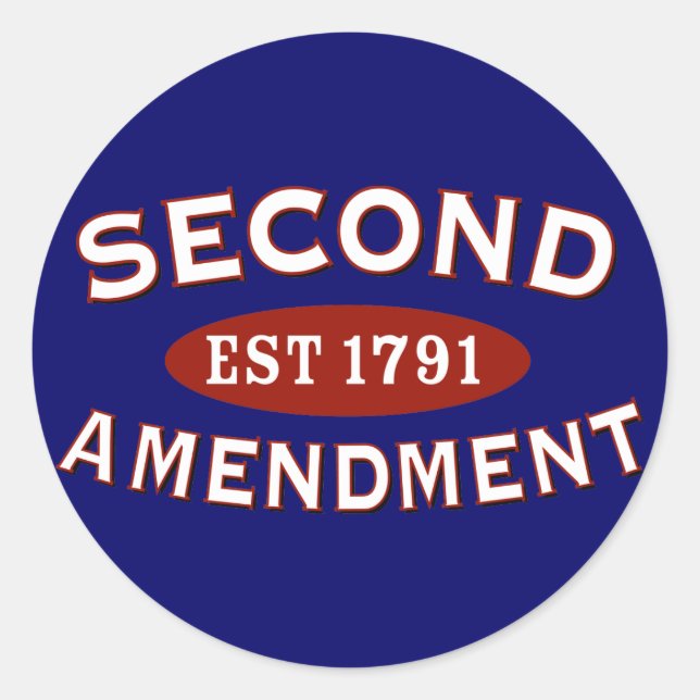 Second Amendment Est. 1791 Classic Round Sticker (Front)