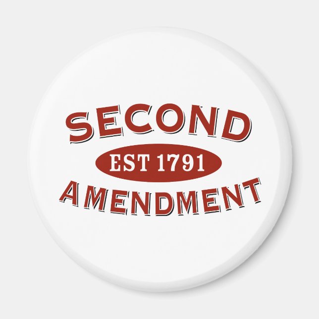 Second Amendment Est. 1791 Magnet (Front)
