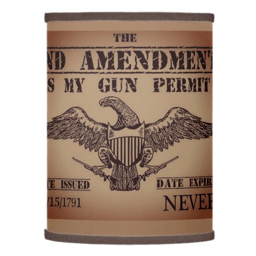 SECOND AMENDMENT GUN PERMIT 17 LAMP SHADE
