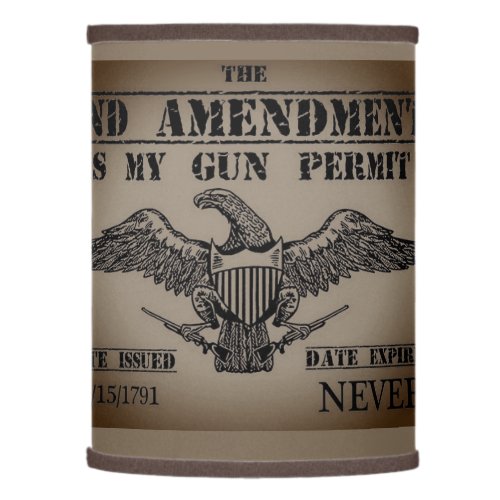 SECOND AMENDMENT GUN PERMIT 18 LAMP SHADE