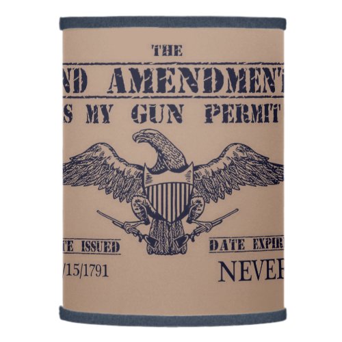 SECOND AMENDMENT GUN PERMIT 19 LAMP SHADE