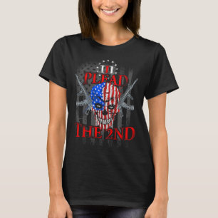 Second Amendment I Plead The 2nd Trump Gun Gift T-Shirt