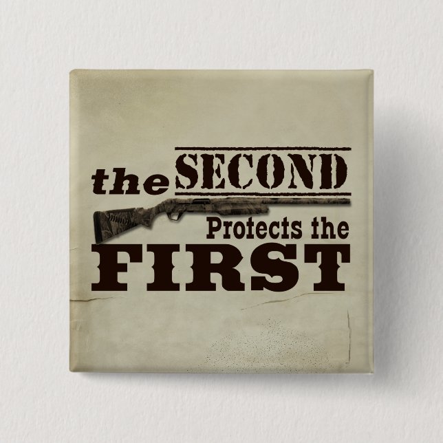 Second Amendment Protects First Amendment Button (Front)
