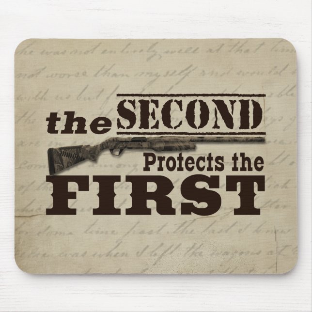 Second Amendment Protects First Amendment Mouse Pad (Front)