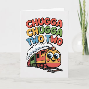 Second Birthday Train Chugga Chugga Two Card