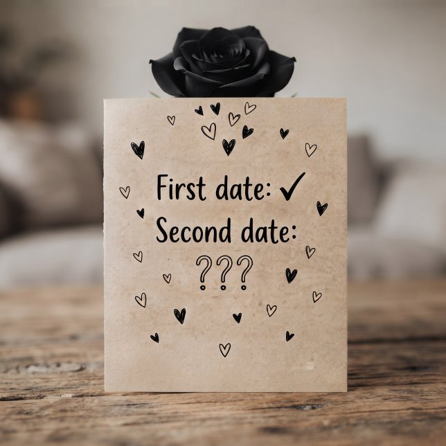 Second Date? Fun Dating Card (Creator Uploaded)