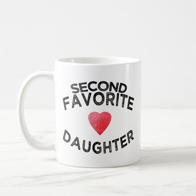 Second Favorite Daughter funny sibling daddys girl Coffee Mug (Left)