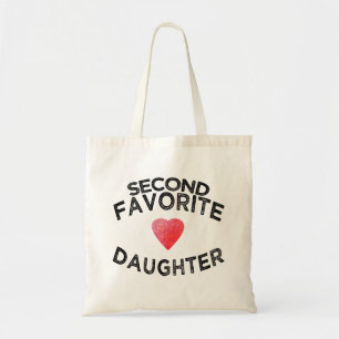 Second Favorite Daughter funny sibling daddys girl Tote Bag