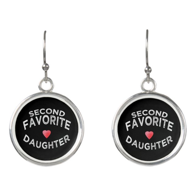 Second favorite daughter sibling rivalry joke sis earrings (Front)