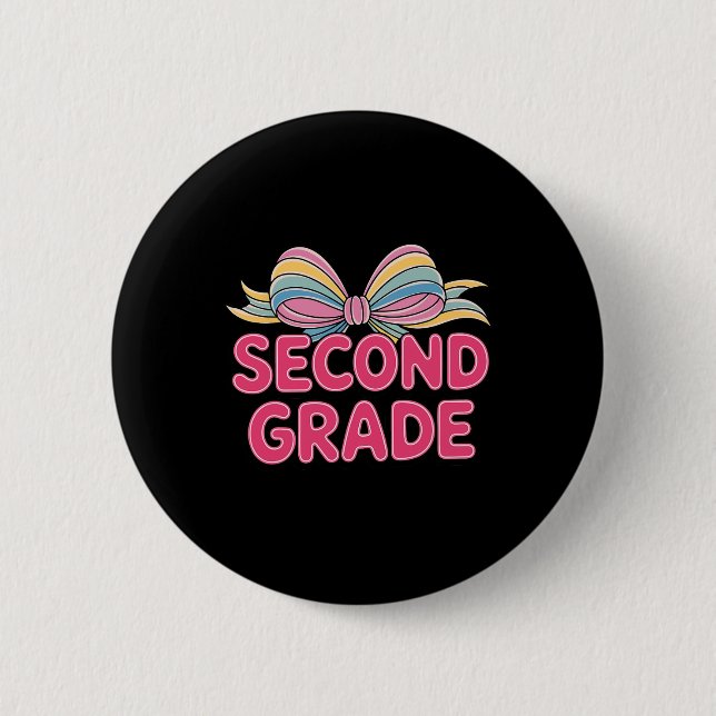 Second Grade Coquette Bow Teachers Back To School  Button (Front)