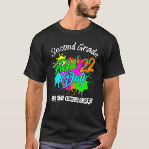 Second Grade Field Day 2022 Let The Games Begin Ki T-Shirt