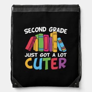 Second Grade Just Got A Lot Cuter Drawstring Bag