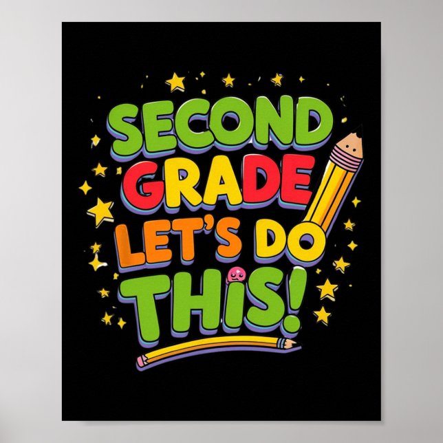 Second Grade Let's Do This Back To School Kids  Poster (Front)