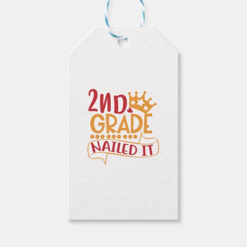 Second grade Nailed it 2nd Grade Finished  Gift Tags