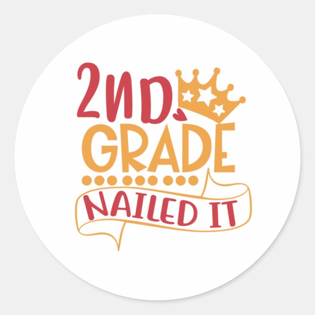 Second grade Nailed it Motivational kid sticker (Front)