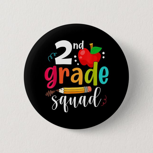 Second Grade Squad Fun Back To School 2nd Graders  Button (Front)