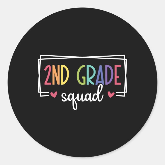 Second Grade Squad Teachers 2Nd Grade Back To Scho Classic Round Sticker (Front)