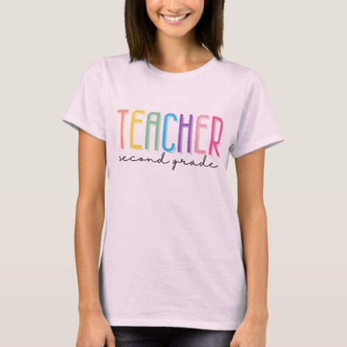 Second Grade Teacher  Back to School for Teacher T_Shirt