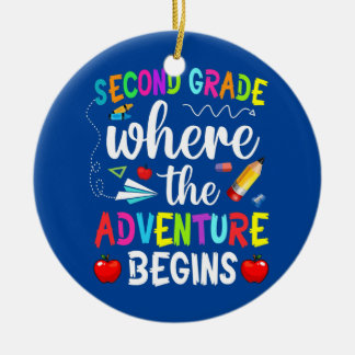 Second Grade Where The Adventure Begins Kinder Ceramic Ornament