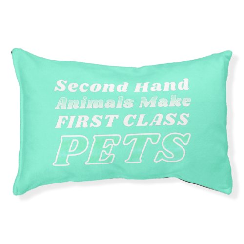 Second Hand Animals Make First Class Pets  Pet Bed