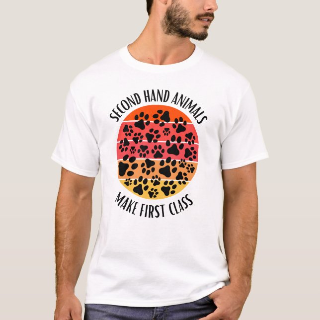 Second hand animals make first class T-Shirt (Front)