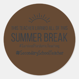 Secondary School Teacher Earned All Of This Classic Round Sticker